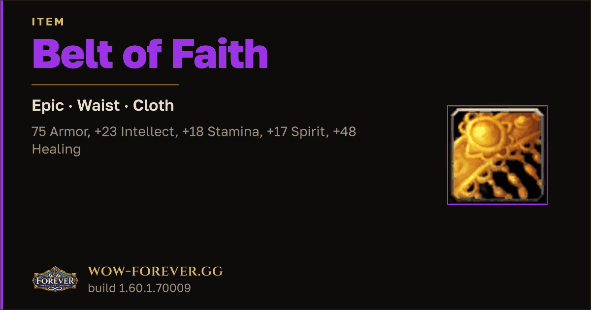 The preview card for Belt of Faith - Epic Cloth Waist, Item Level 88