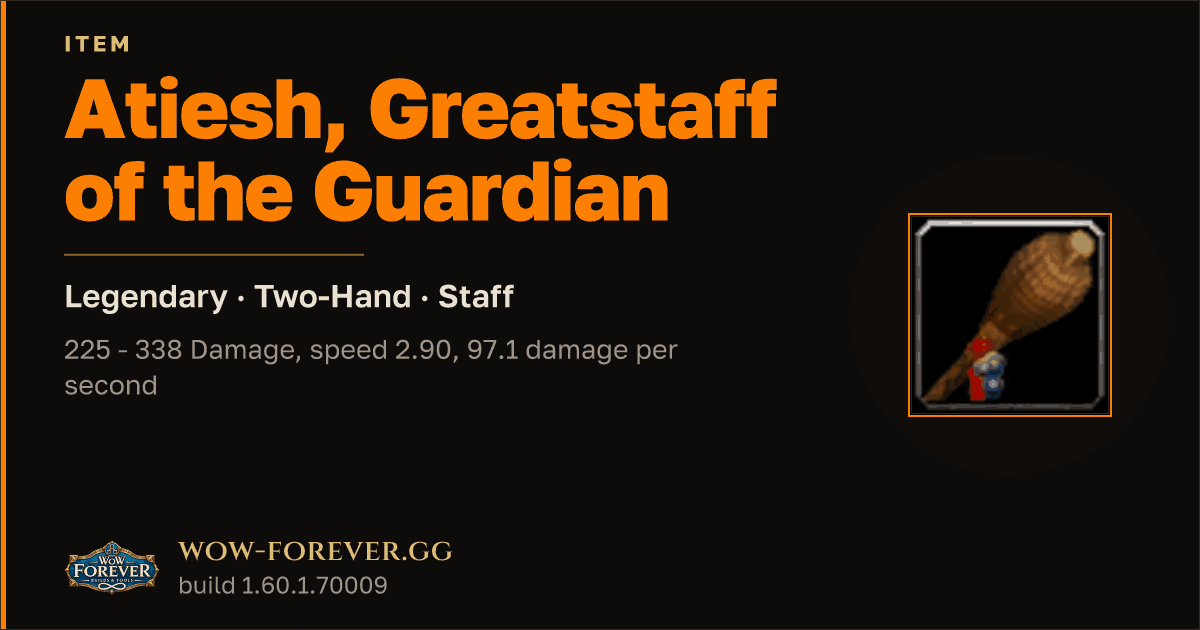 The preview card for Atiesh, Greatstaff of the Guardian (+28 Stamina, +28 Intellect, +27 Spirit, +120 Spell Power, +180 Healing)
