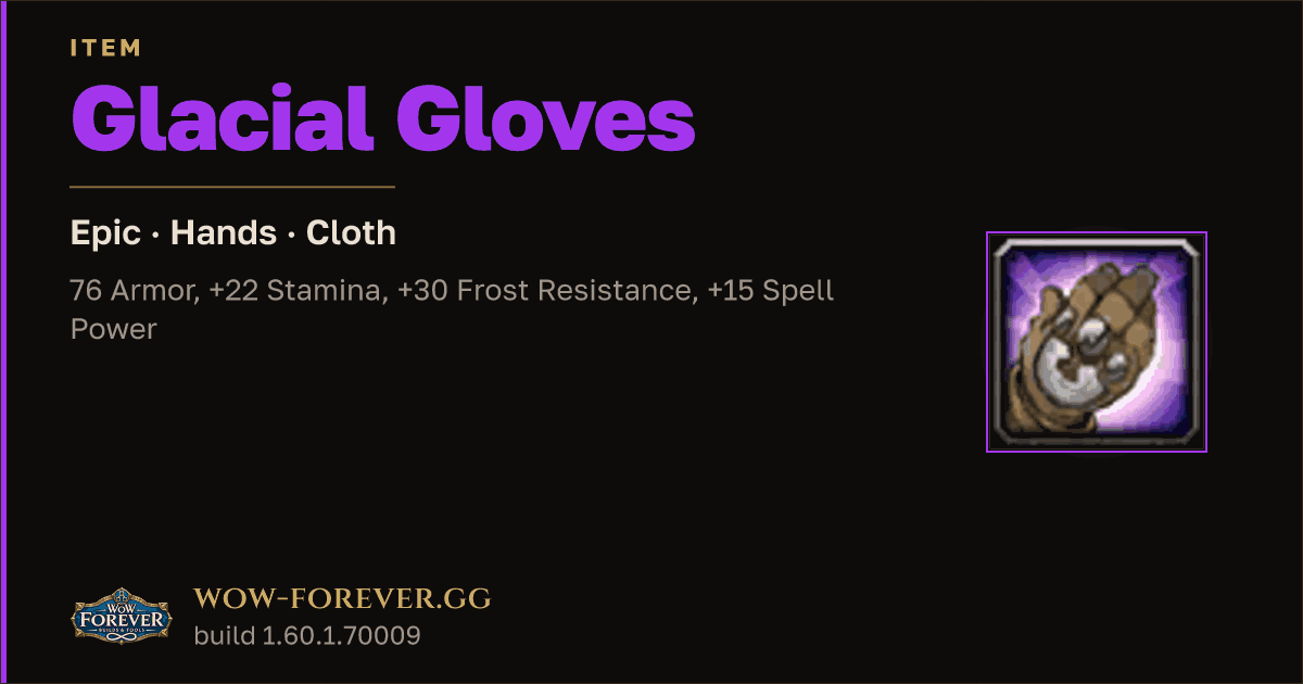 The preview card for Glacial Gloves - Epic Cloth Hands, Item Level 80