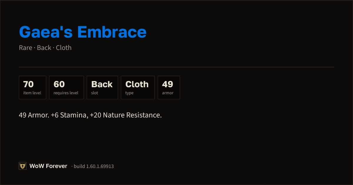 The preview card for Gaea's Embrace - Rare Cloak, Item Level 70