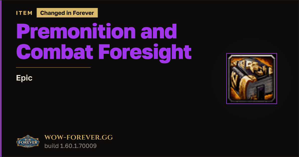 The preview card for Premonition and Combat Foresight - Epic Item