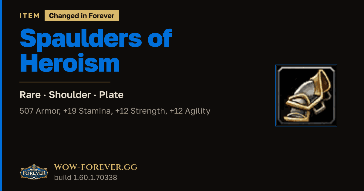The preview card for Spaulders of Heroism