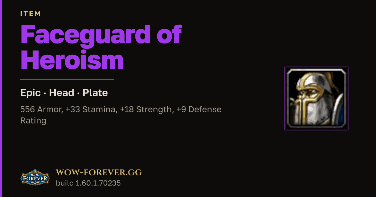 The preview card for Faceguard of Heroism - Epic Plate Head