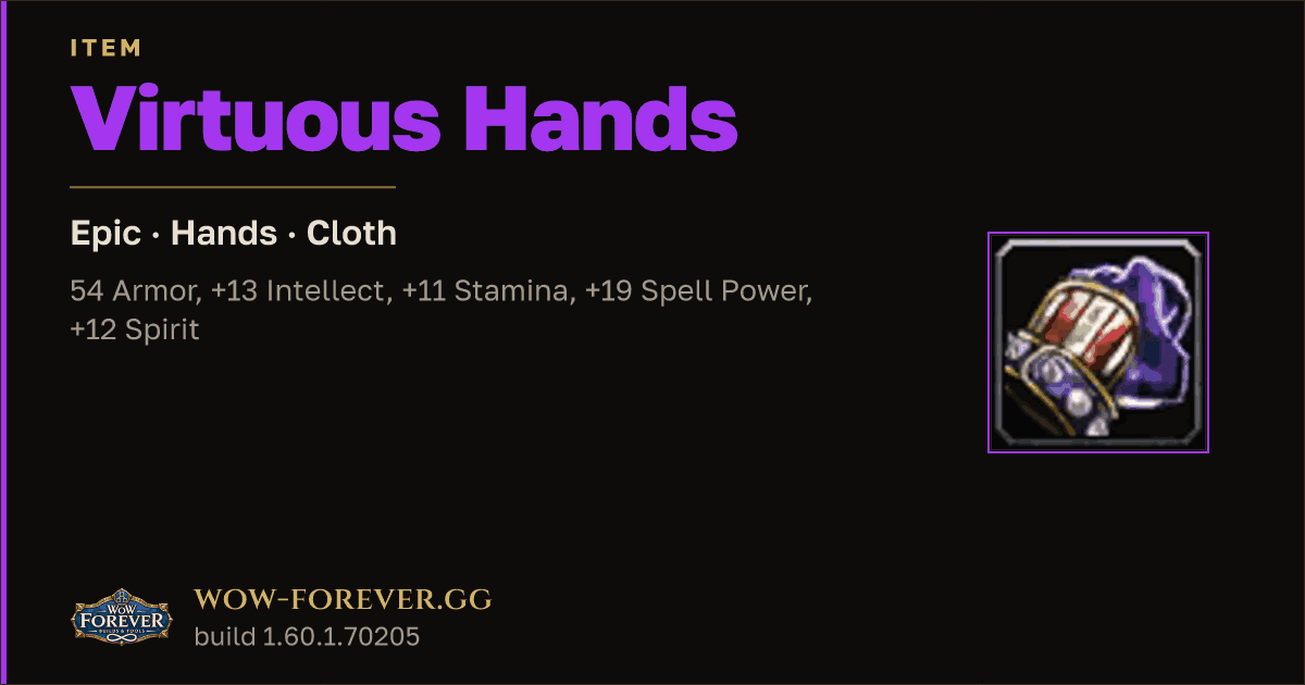 The preview card for Virtuous Hands - Epic Cloth Hands, Item Level 55
