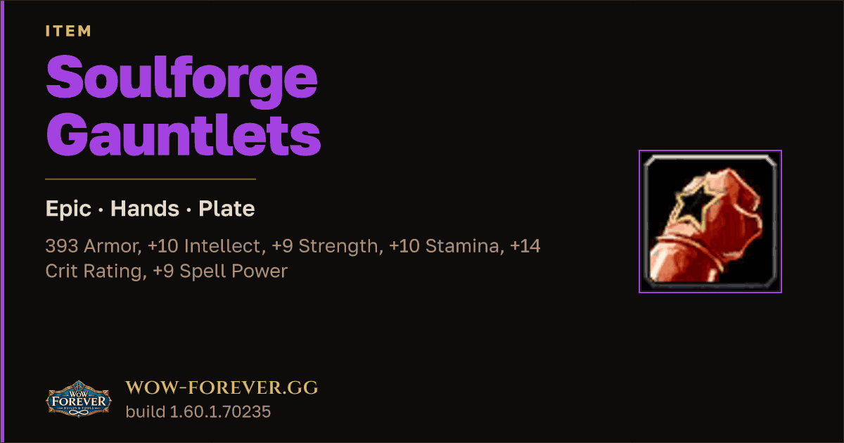 The preview card for Soulforge Gauntlets (Paladin only)