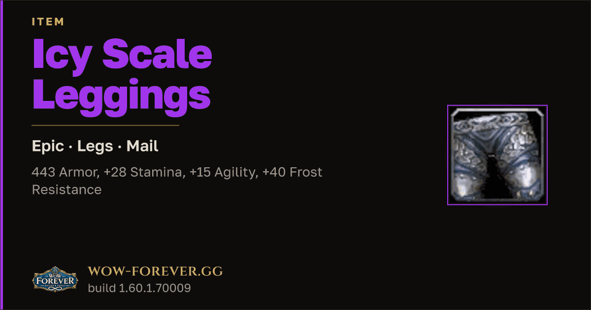 The preview card for Icy Scale Leggings - Epic Mail Legs, Item Level 80
