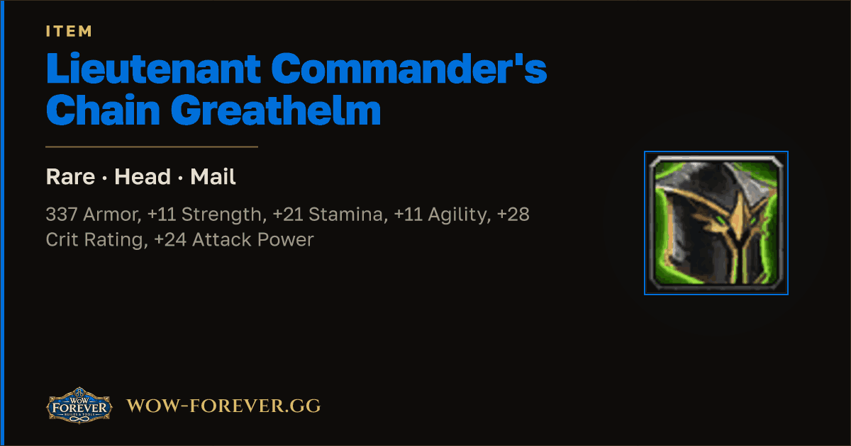 The preview card for Lieutenant Commander's Chain Greathelm