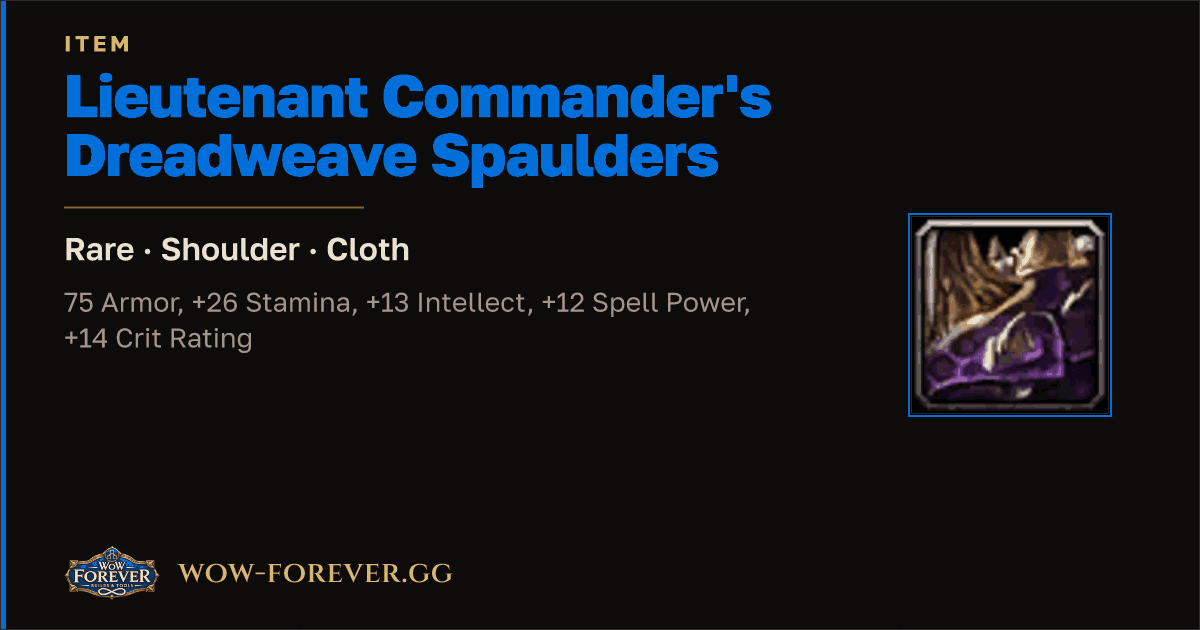 The preview card for Lieutenant Commander's Dreadweave Spaulders