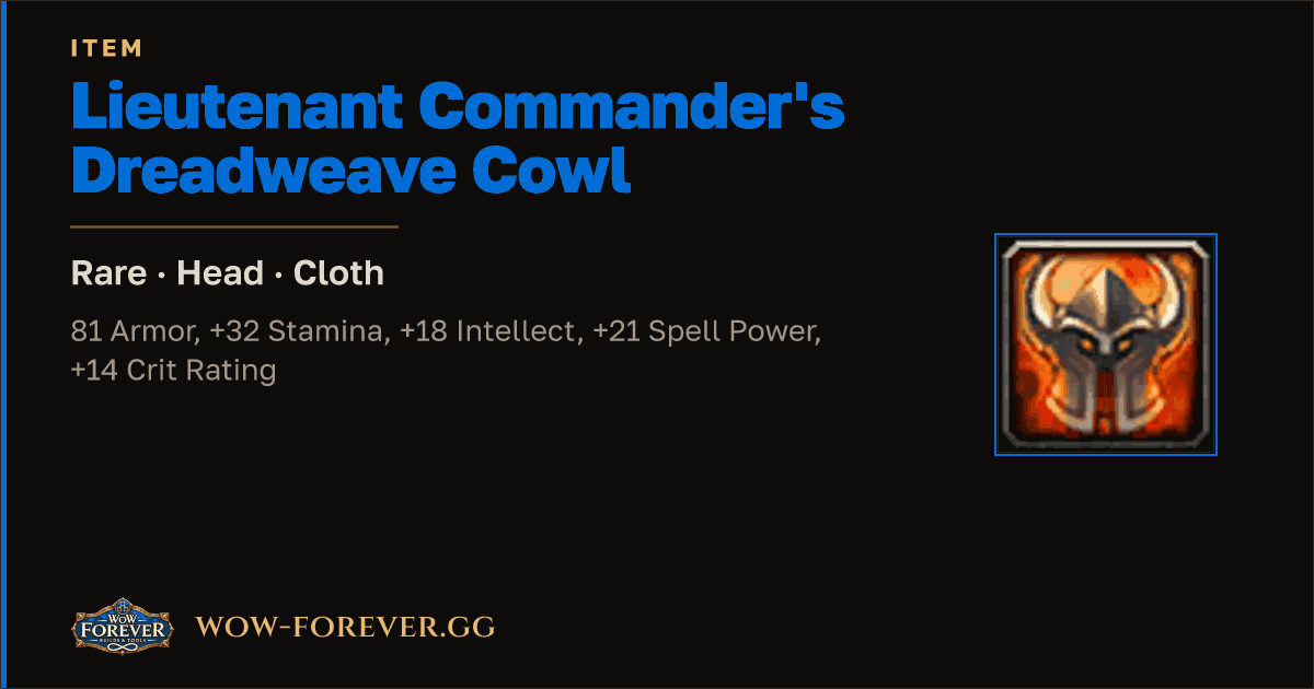 The preview card for Lieutenant Commander's Dreadweave Cowl