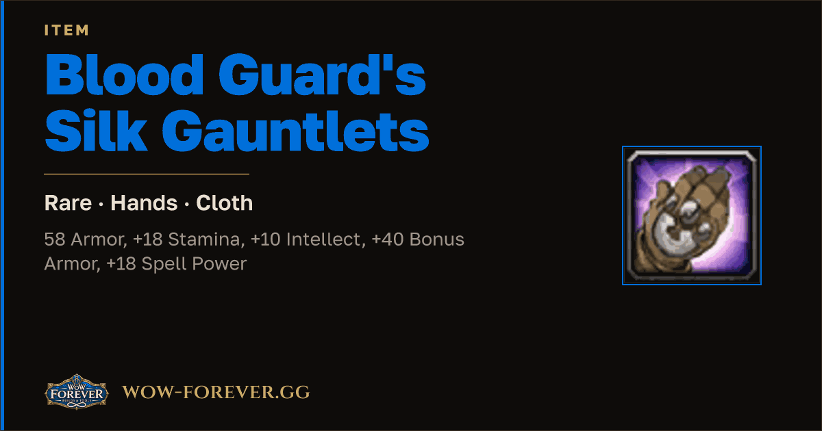The preview card for Blood Guard's Silk Gauntlets