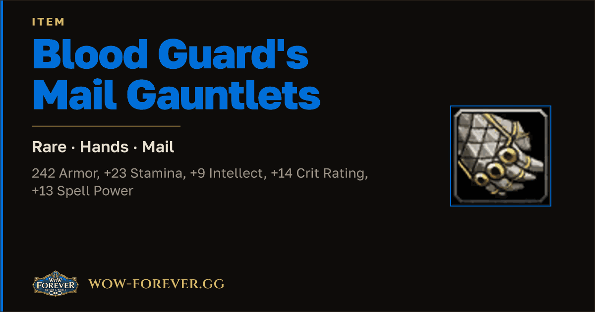 The preview card for Blood Guard's Mail Gauntlets