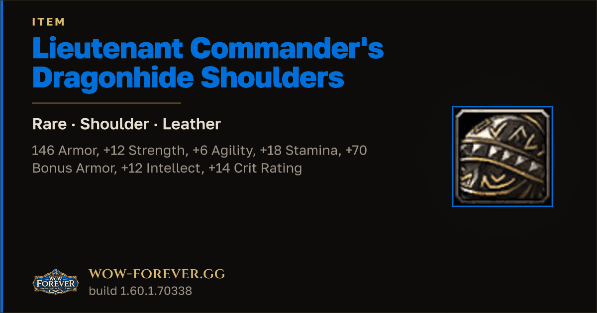 The preview card for Lieutenant Commander's Dragonhide Shoulders