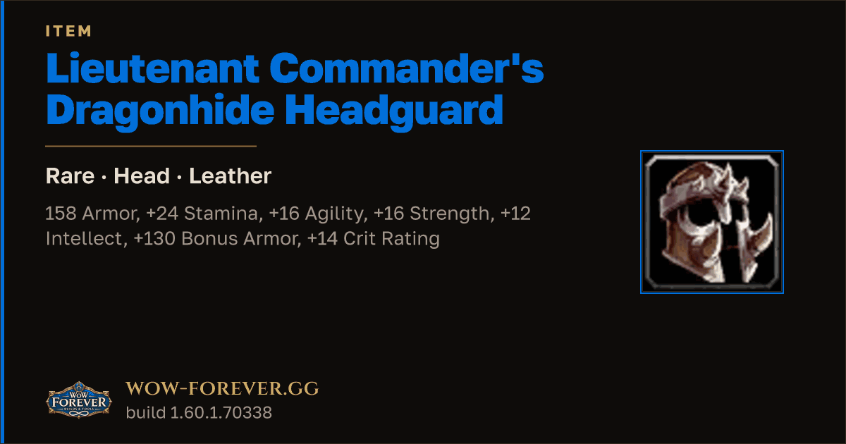 The preview card for Lieutenant Commander's Dragonhide Headguard