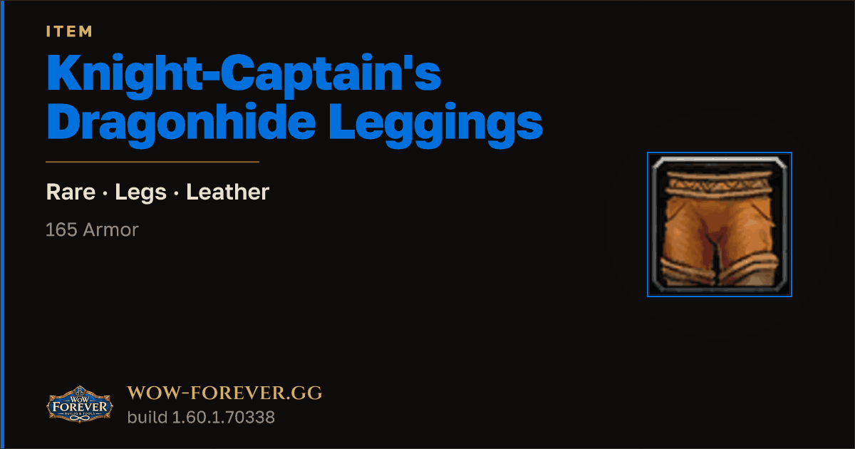 The preview card for Knight-Captain's Dragonhide Leggings