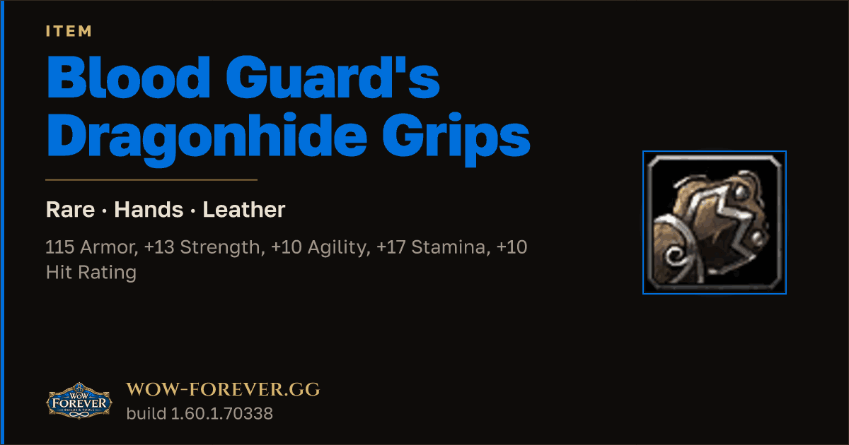 The preview card for Blood Guard's Dragonhide Grips