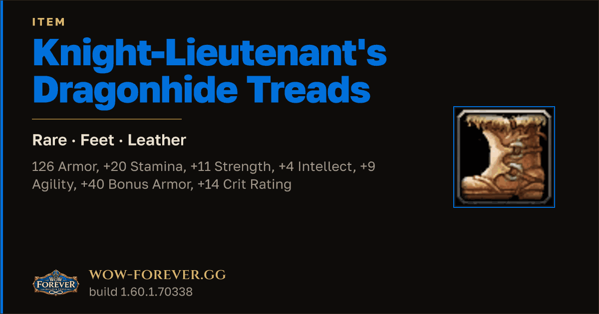 The preview card for Knight-Lieutenant's Dragonhide Treads