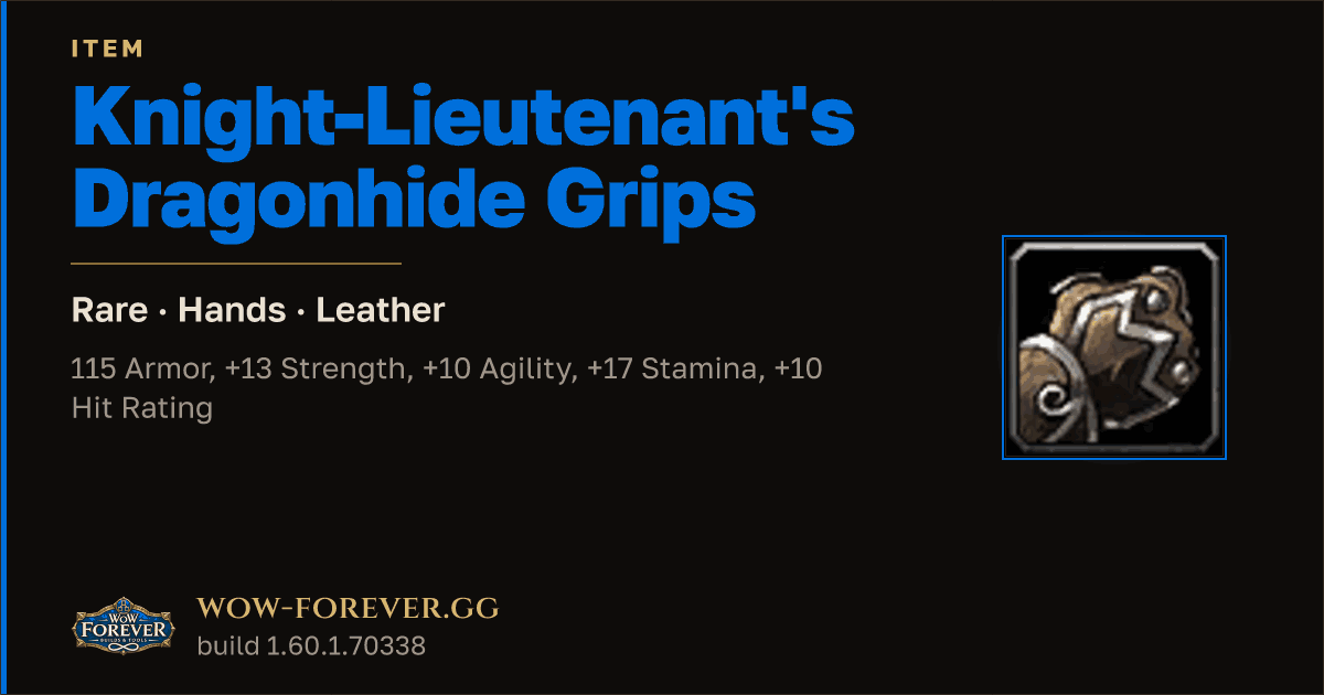 The preview card for Knight-Lieutenant's Dragonhide Grips