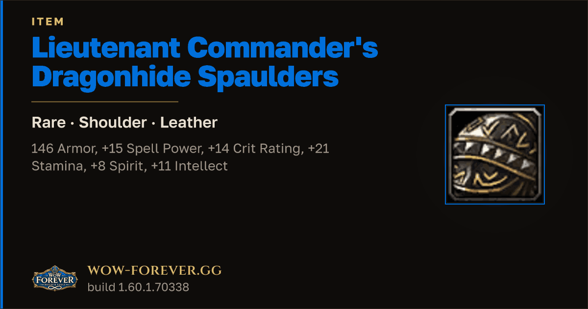 The preview card for Lieutenant Commander's Dragonhide Spaulders