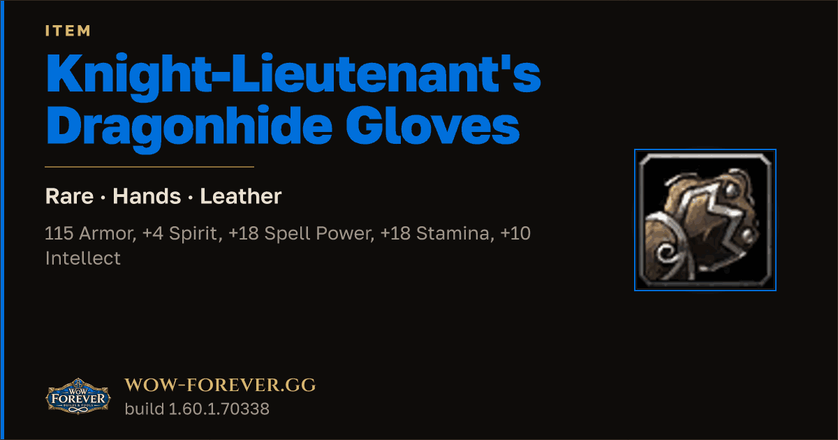 The preview card for Knight-Lieutenant's Dragonhide Gloves