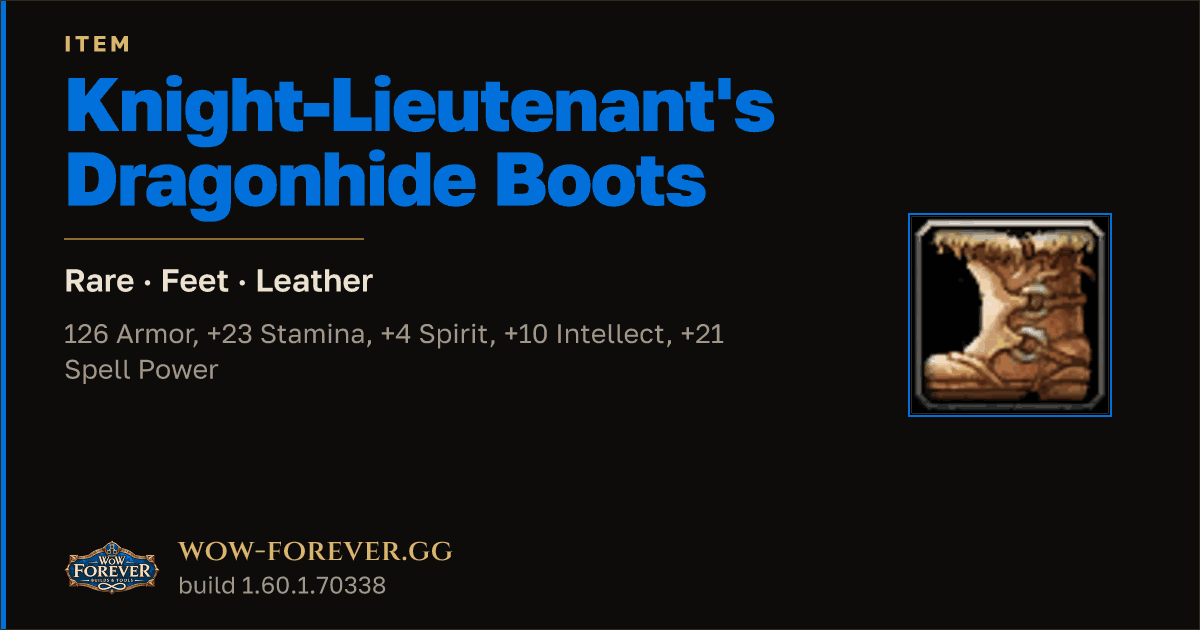 The preview card for Knight-Lieutenant's Dragonhide Boots