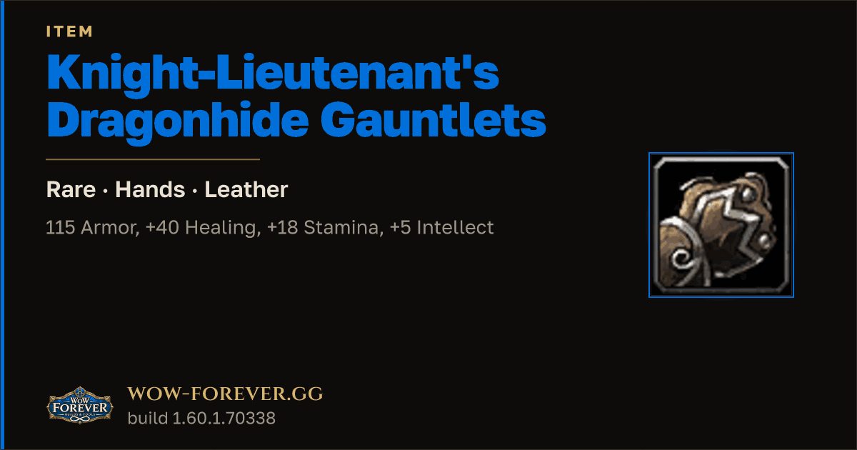 The preview card for Knight-Lieutenant's Dragonhide Gauntlets