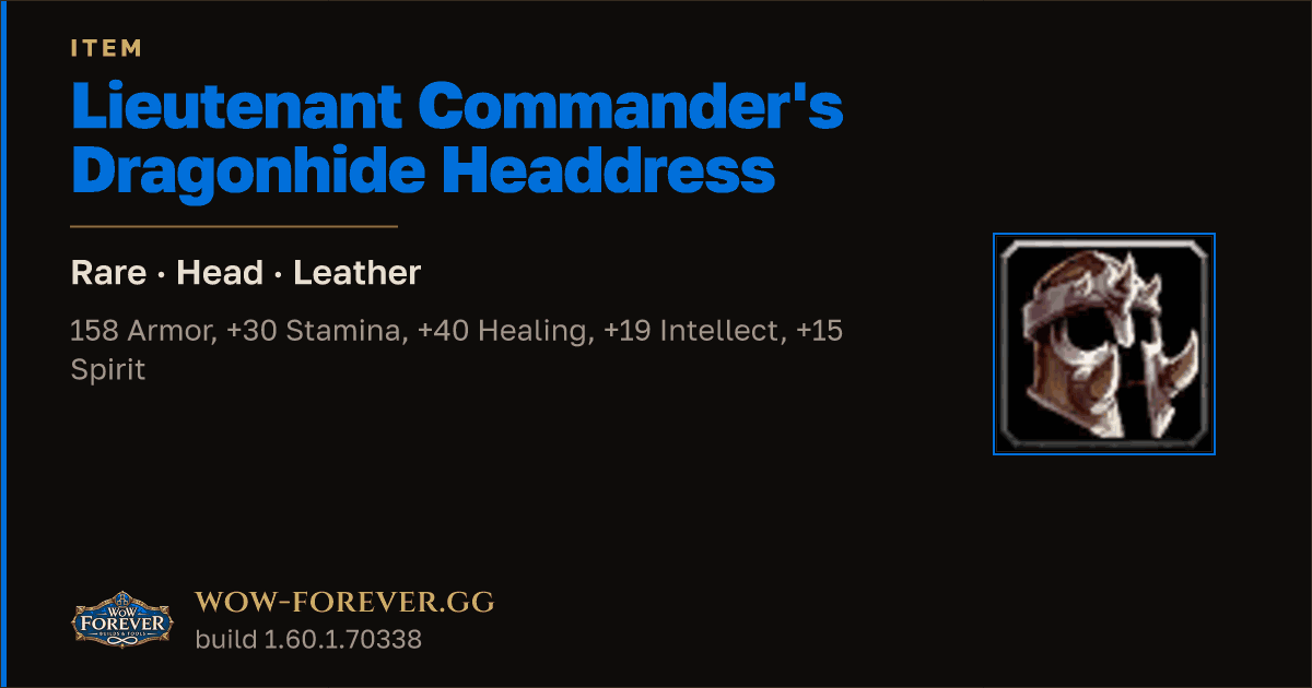 The preview card for Lieutenant Commander's Dragonhide Headdress