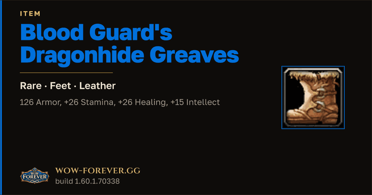 The preview card for Blood Guard's Dragonhide Greaves