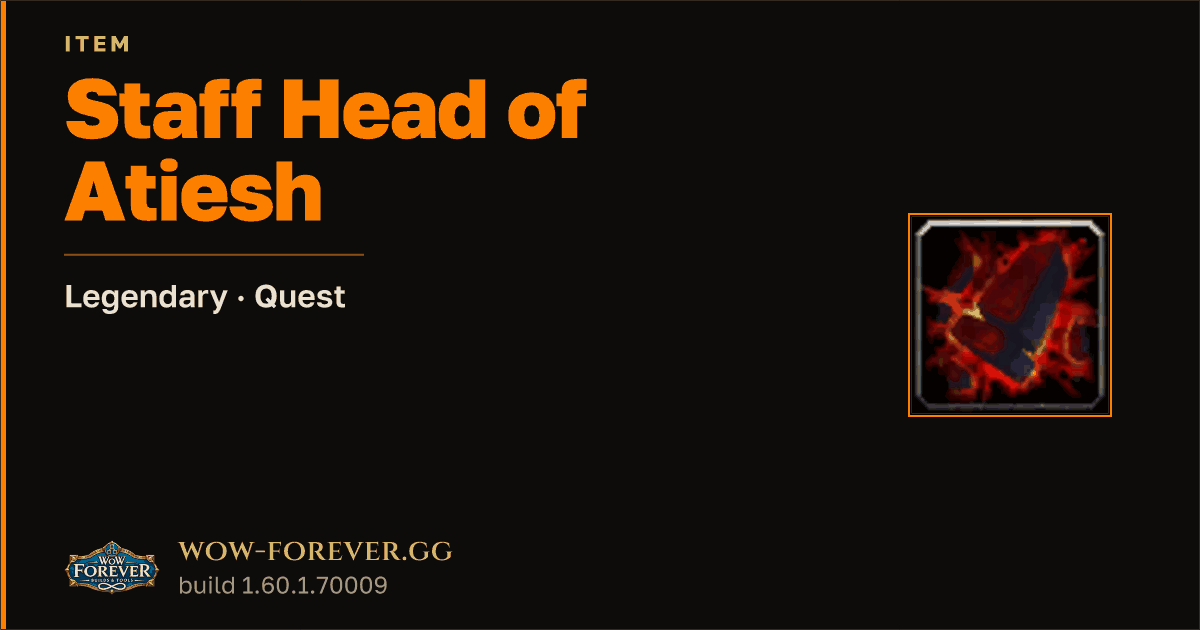 The preview card for Staff Head of Atiesh - Legendary Quest Item