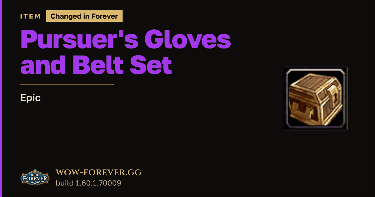The preview card for Pursuer's Gloves and Belt Set - Epic Item