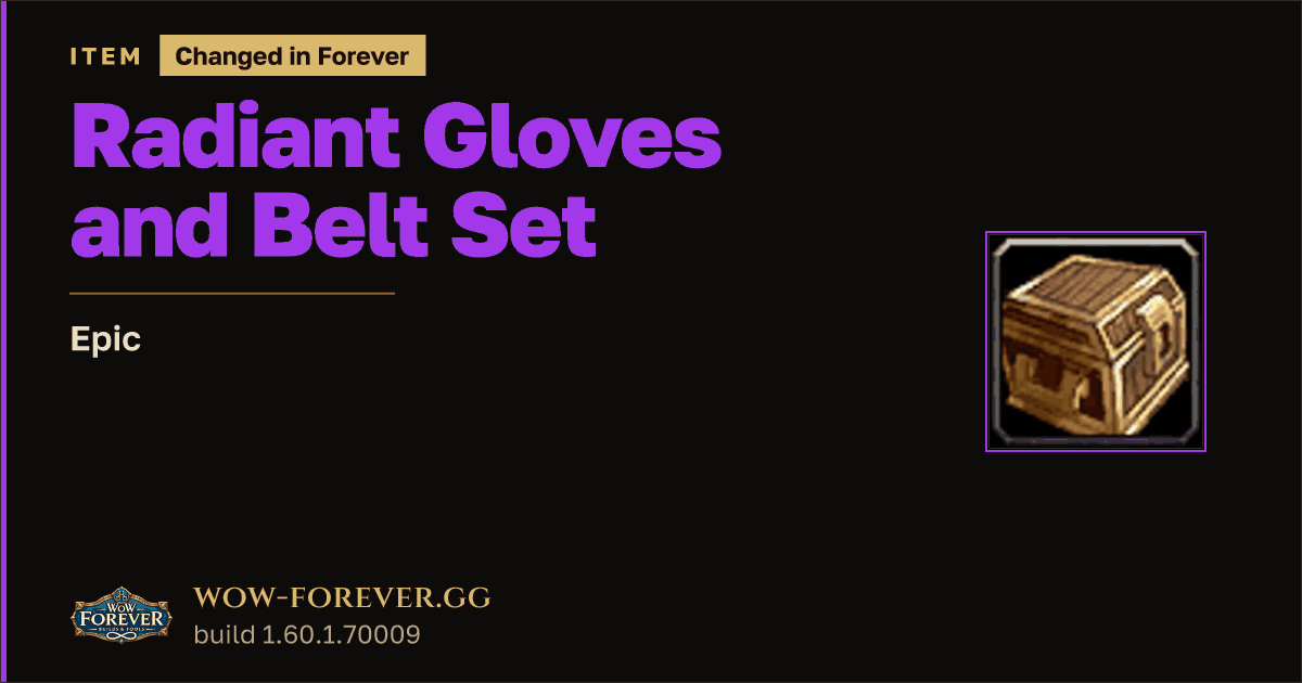 The preview card for Radiant Gloves and Belt Set - Epic Item