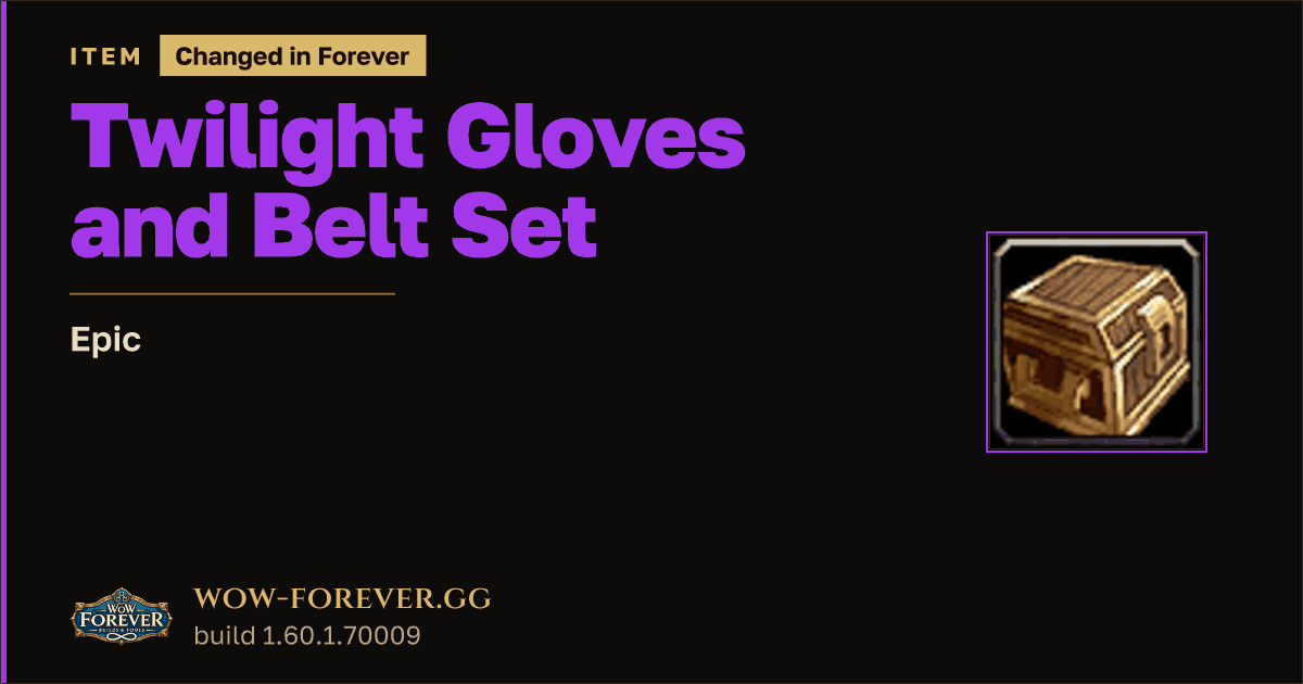 The preview card for Twilight Gloves and Belt Set - Epic Item