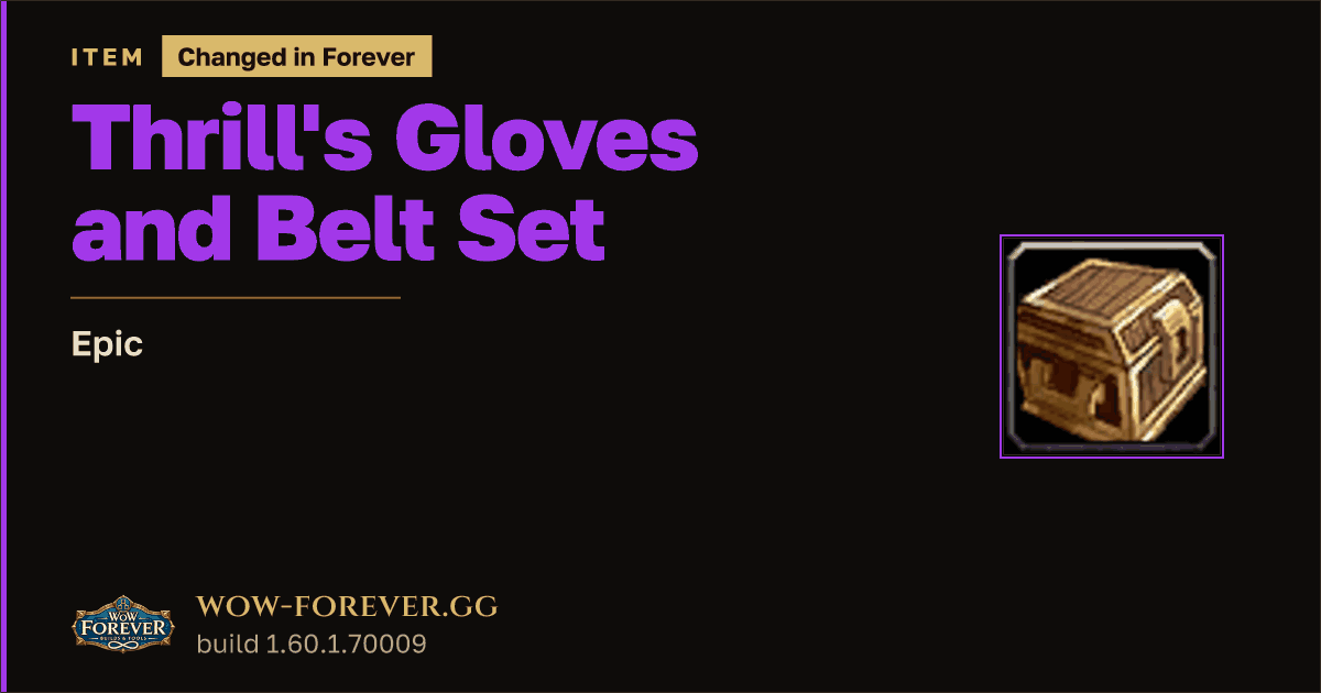 The preview card for Thrill's Gloves and Belt Set - Epic Item