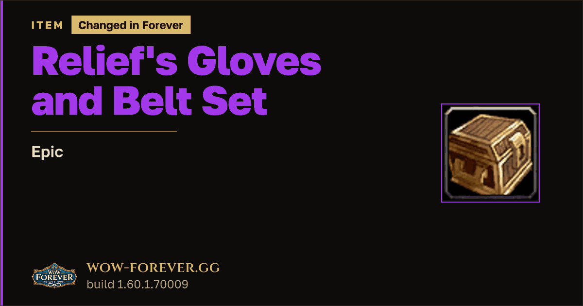 The preview card for Relief's Gloves and Belt Set - Epic Item