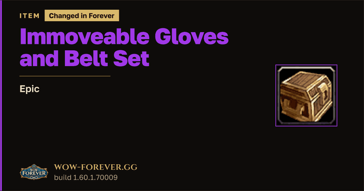 The preview card for Immoveable Gloves and Belt Set - Epic Item