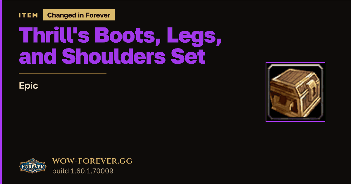 The preview card for Thrill's Boots, Legs, and Shoulders Set - Epic Item