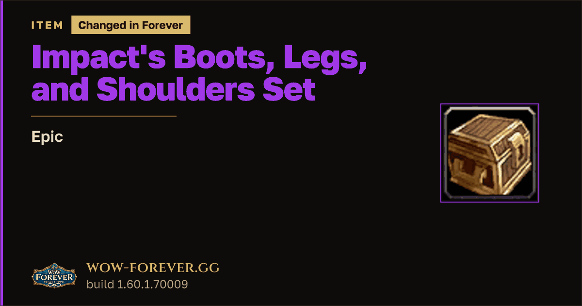 The preview card for Impact's Boots, Legs, and Shoulders Set - Epic Item