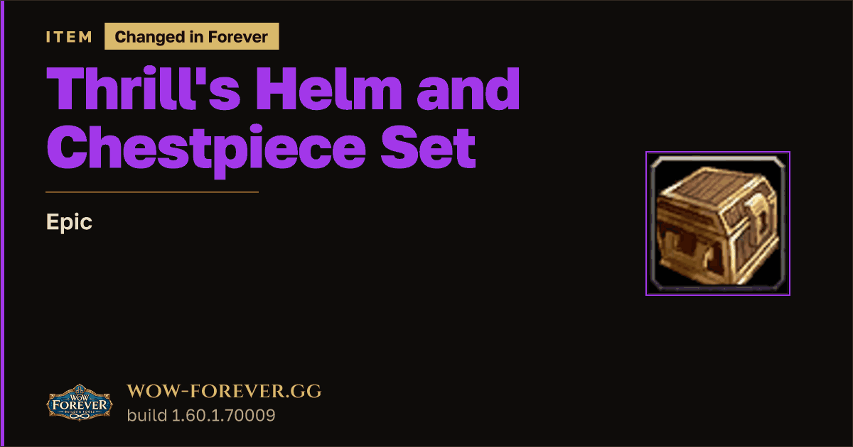 The preview card for Thrill's Helm and Chestpiece Set - Epic Item
