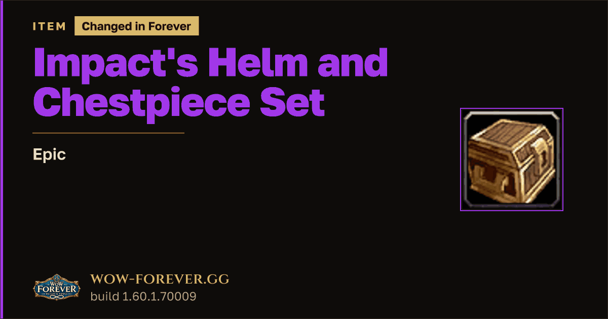 The preview card for Impact's Helm and Chestpiece Set - Epic Item