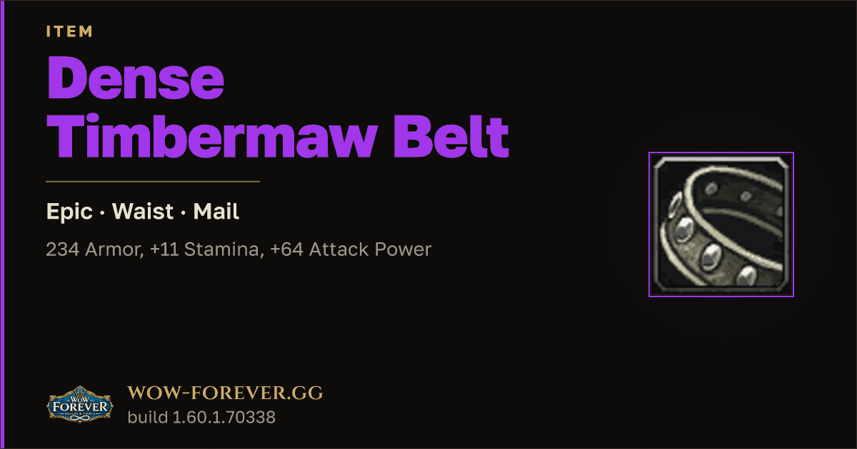 The preview card for Dense Timbermaw Belt