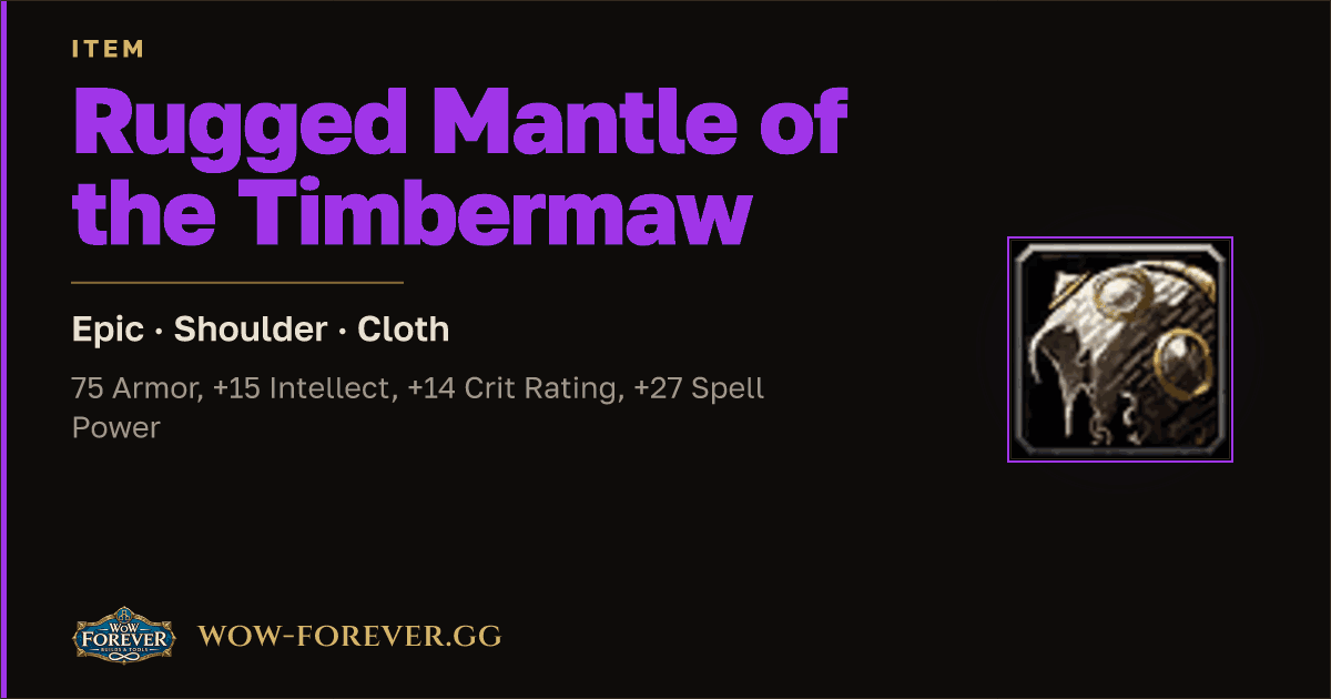 The preview card for Rugged Mantle of the Timbermaw