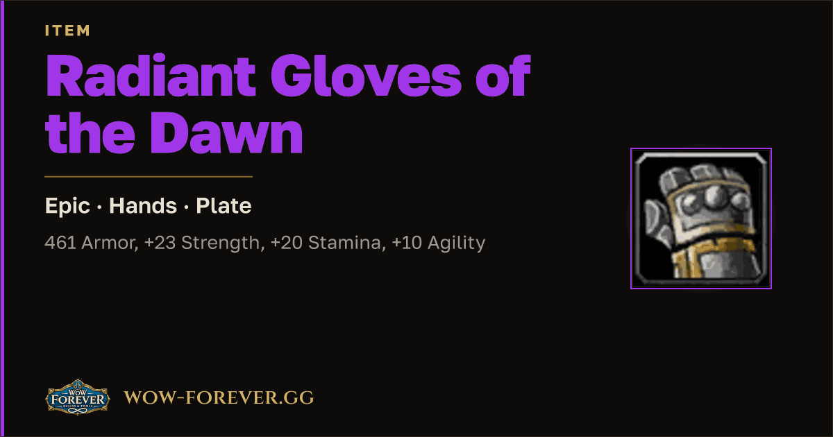 The preview card for Radiant Gloves of the Dawn