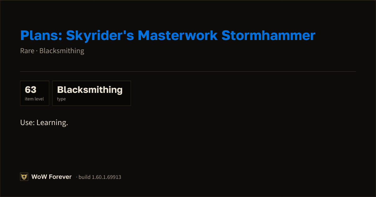 The preview card for Plans: Skyrider's Masterwork Stormhammer - WoW Forever Item