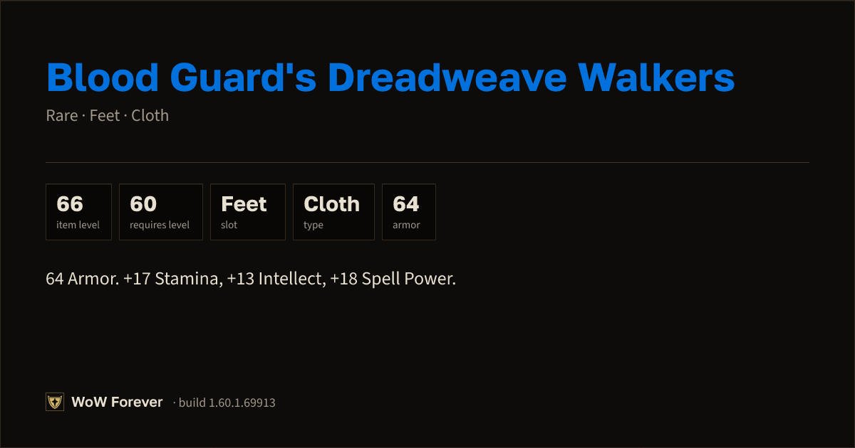 The preview card for Blood Guard's Dreadweave Walkers - Rare Cloth Feet