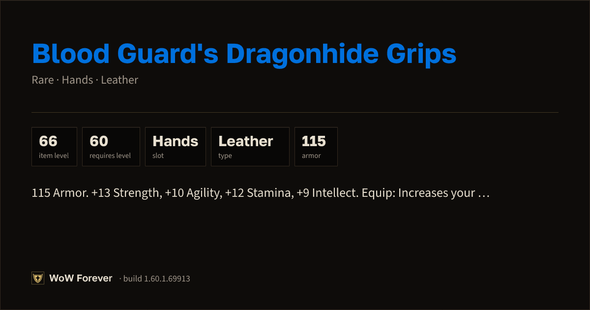 The preview card for Blood Guard's Dragonhide Grips - Rare Leather Hands