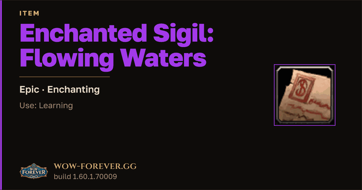 The preview card for Enchanted Sigil: Flowing Waters - WoW Forever Item