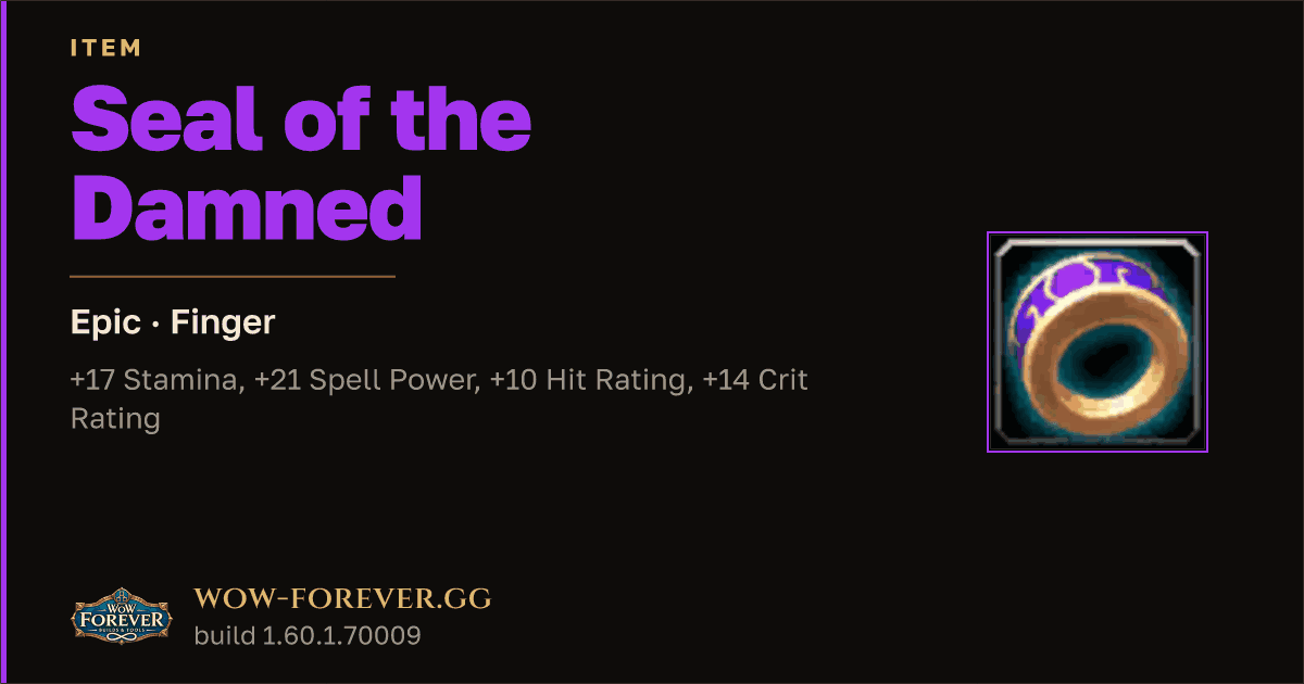 The preview card for Seal of the Damned - Epic Ring, Item Level 85