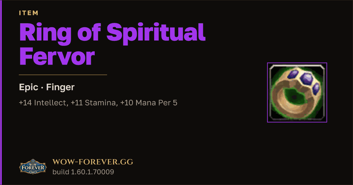 The preview card for Ring of Spiritual Fervor - Epic Ring, Item Level 85
