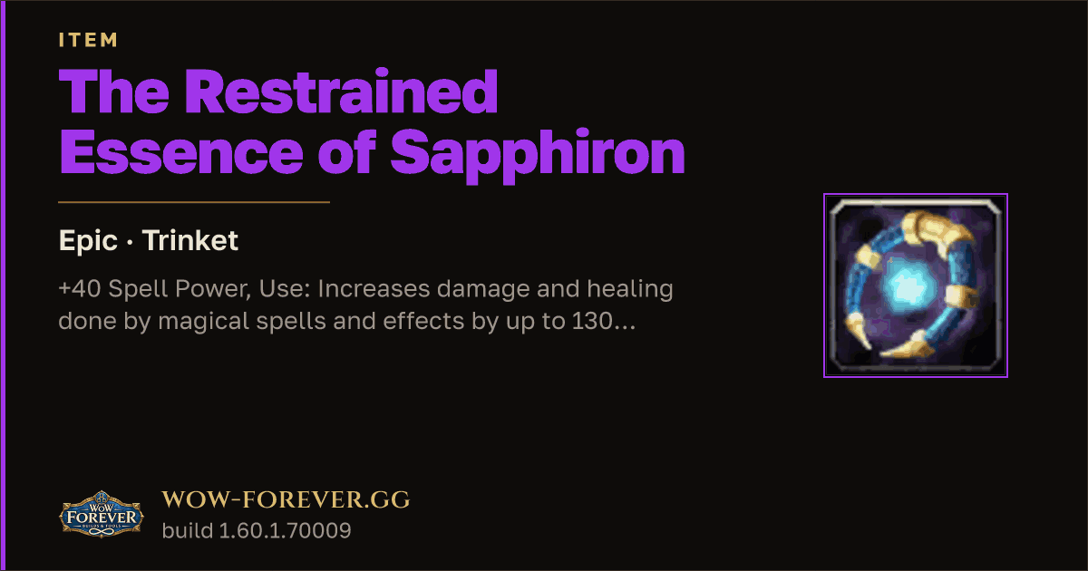 The preview card for The Restrained Essence of Sapphiron - Epic Trinket