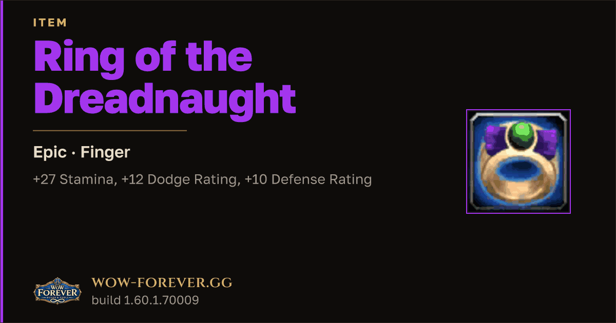 The preview card for Ring of the Dreadnaught - Epic Ring, Item Level 92