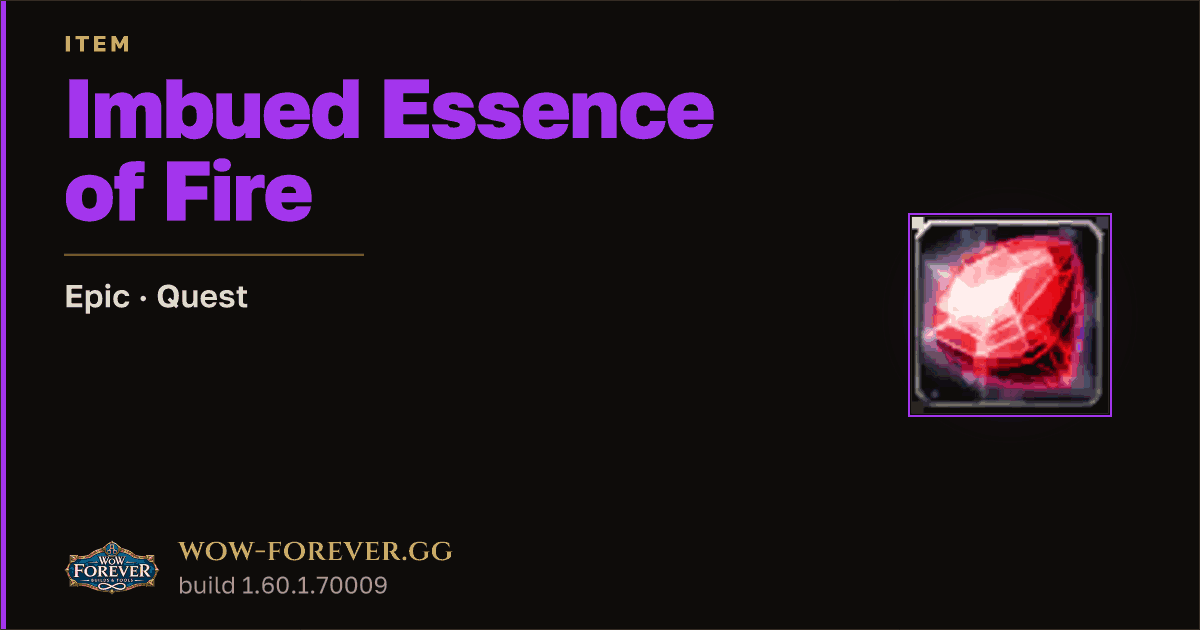 The preview card for Imbued Essence of Fire - Epic Quest Item